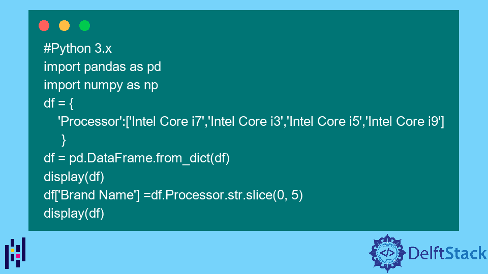 Get Substring In Pandas Delft Stack